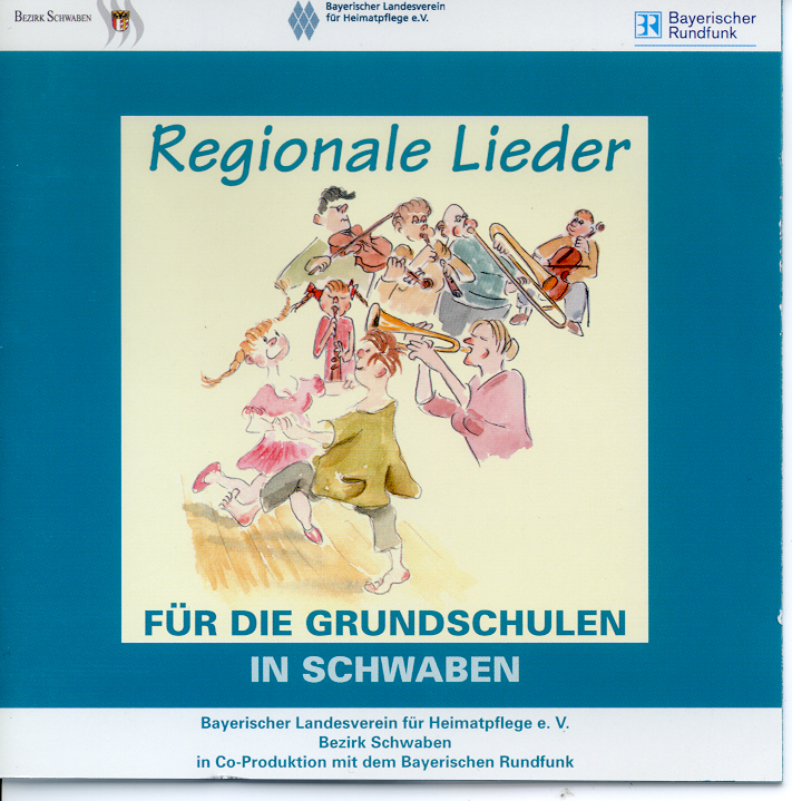 Regionale Lieder für die Grundschulen in Schwaben (CD)