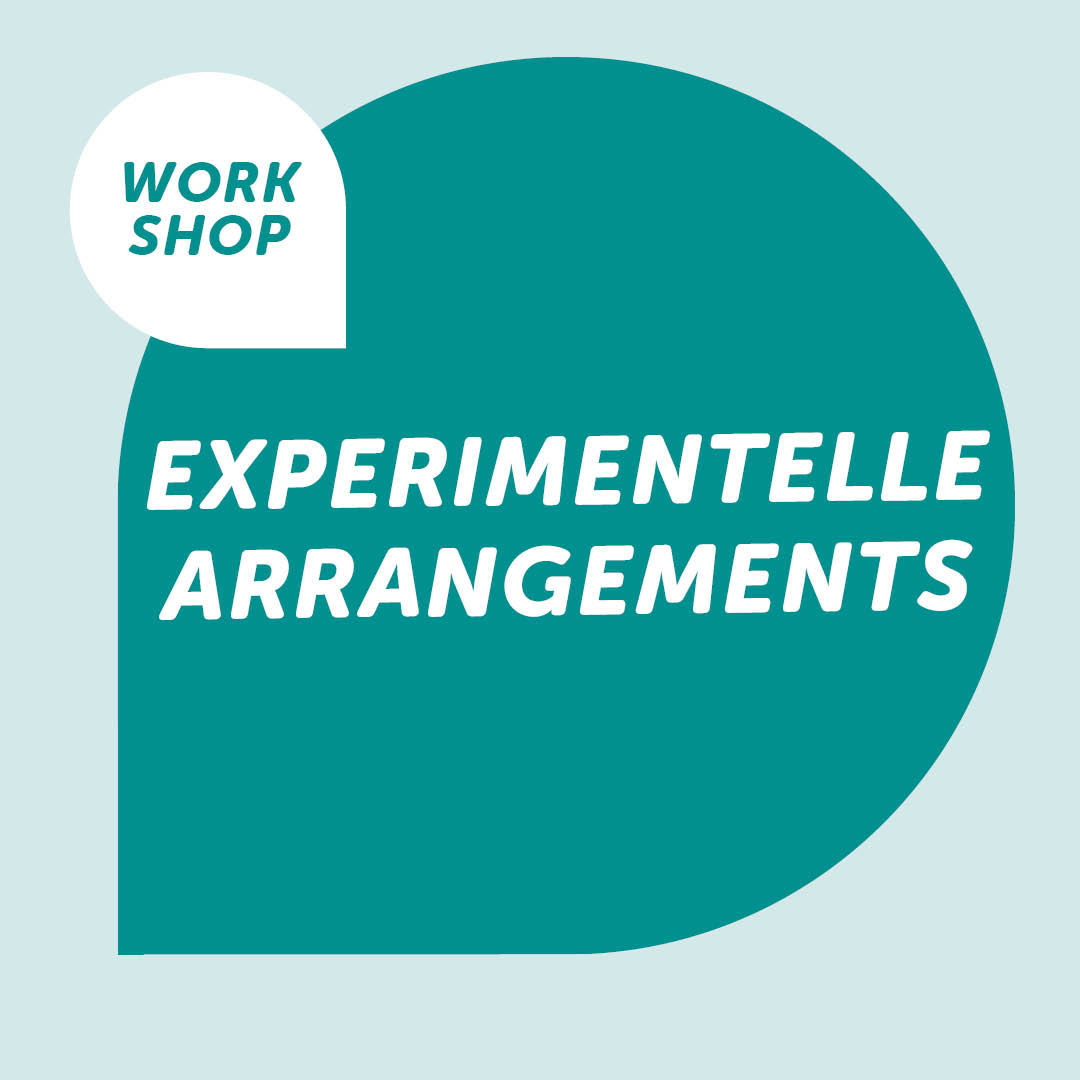 Workshop: Experimentelle Arrangements
